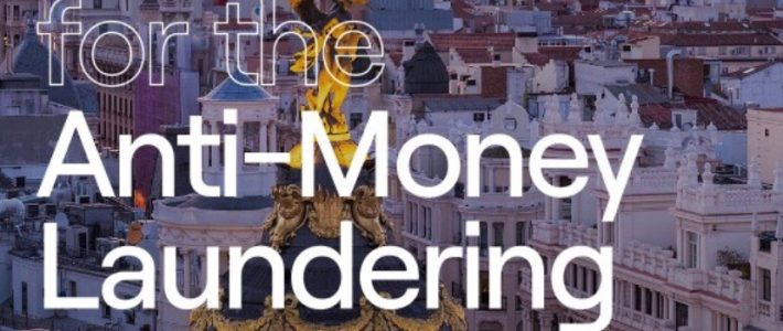 Madrid´s candidacy to host AMLA highlights the worth of the Spanish anti-money laundering system